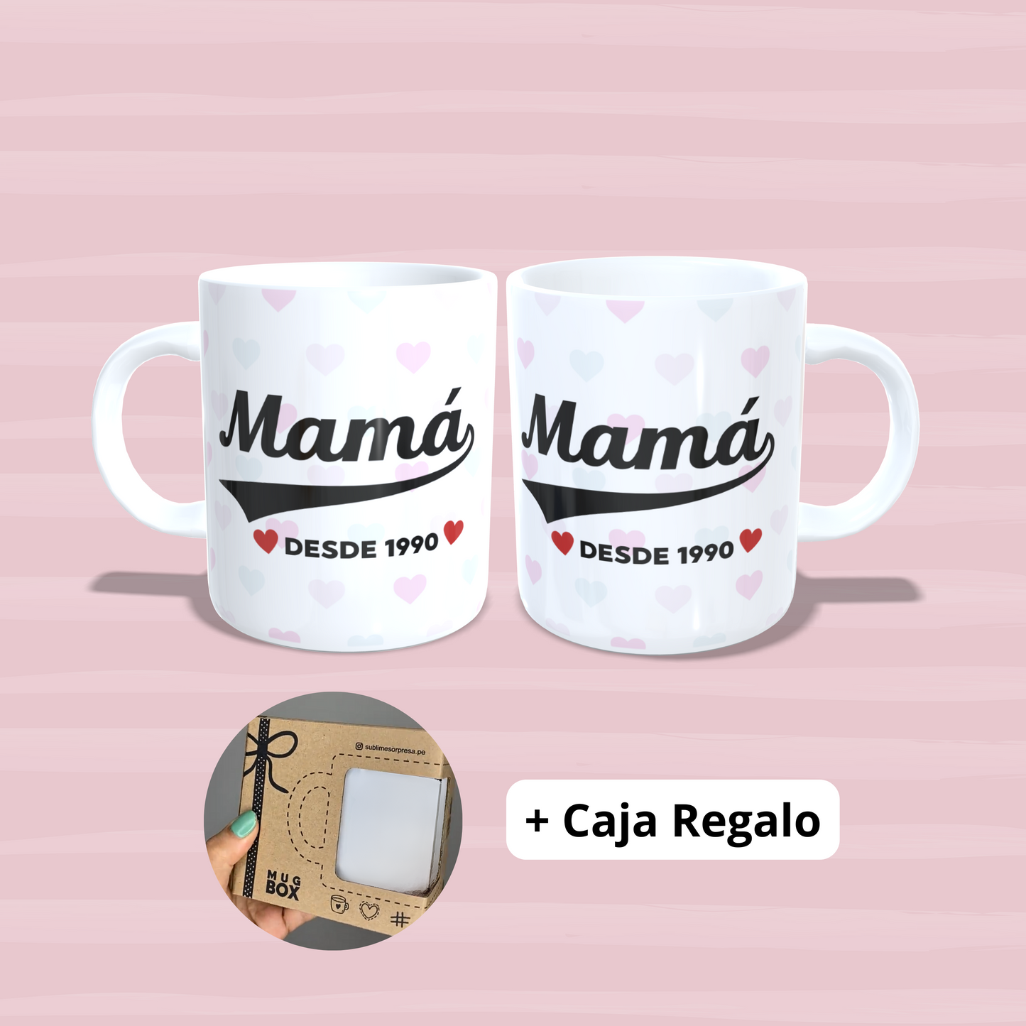 Taza MAMÁ DESDE ...