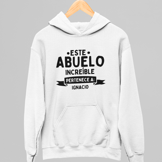 HOODIE (Polera c/ Capucha) "ESTE ABUELO INCREÍBLE PERTENECE..." (personalizable)