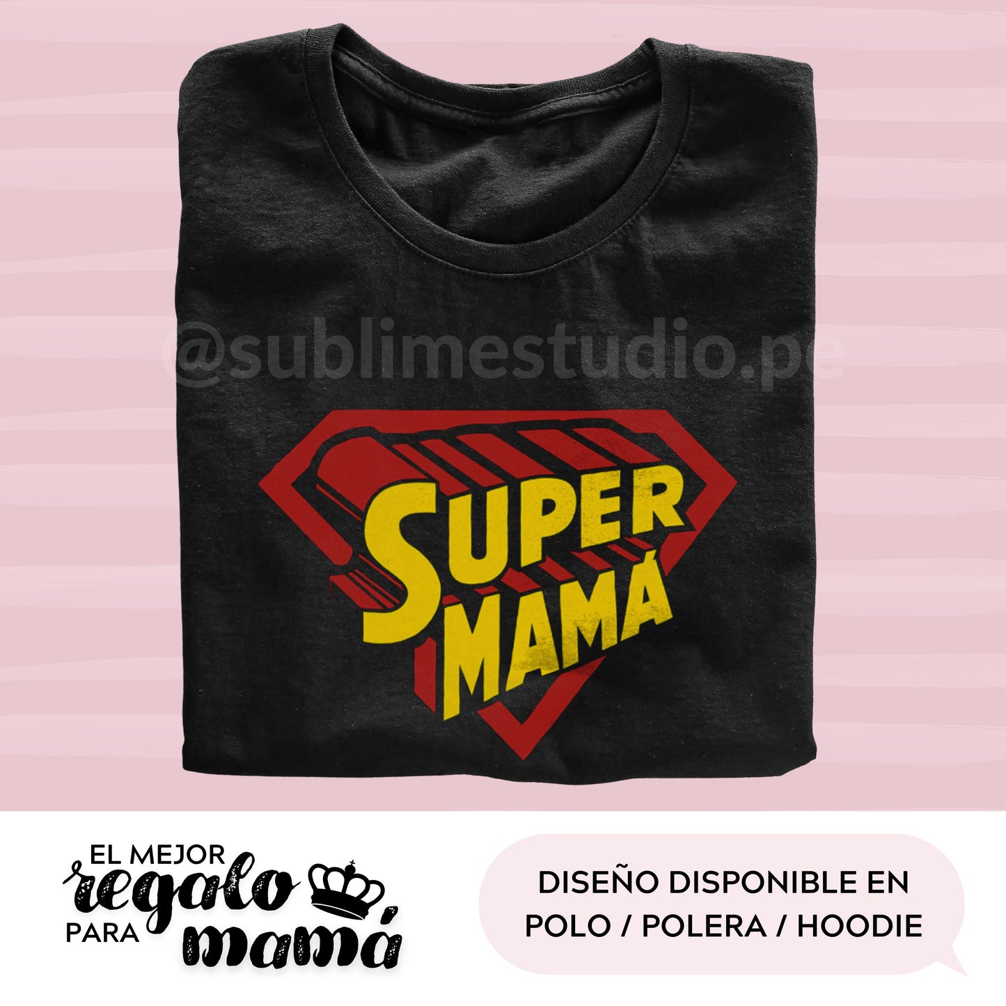 SUPER MAMÁ (Polo / Polera)