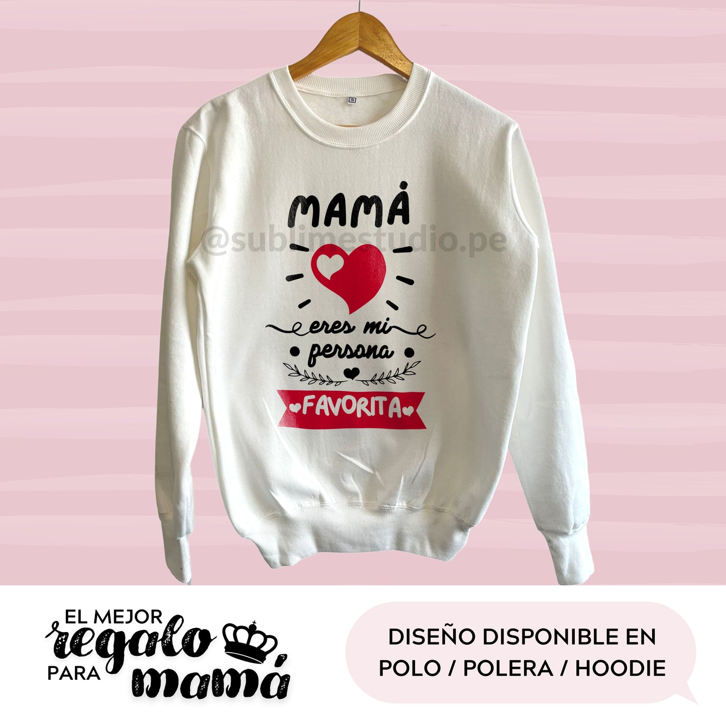 Polera (MAMÁ ERES MI PERSONA FAVORITA)